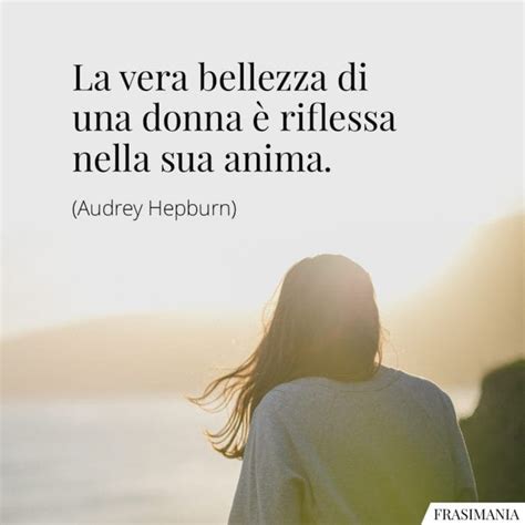 Le frasi sulla bellezza più celebri di sempre da conoscere